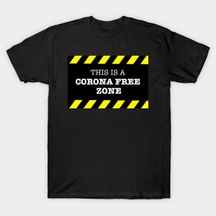 This is a Corona Free Zone T-Shirt